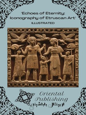 cover image of Echoes of Eternity Iconography of Etruscan Art